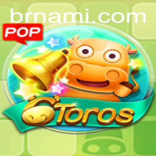 Exploring 6Toros: A Deep Dive into the Game Mechanics and Its Connection with Nami.bet