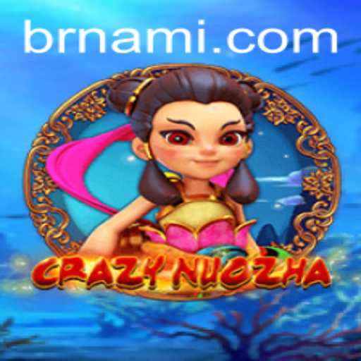 CrazyNuoZha: A Deep Dive into the Thrilling Game Experience with Nami.bet
