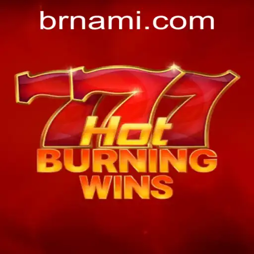 Step into the Exciting World of HotBurningWins with Nami.bet