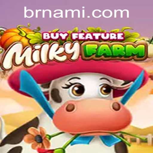 Exploring the Enchanting World of MilkyFarmBuyFeature: A Guide to Nami.bet's Latest Gaming Sensation