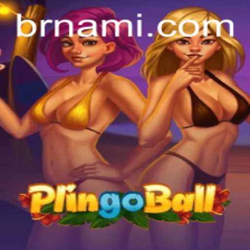 Discover the Exciting World of Plingoball on Nami.bet